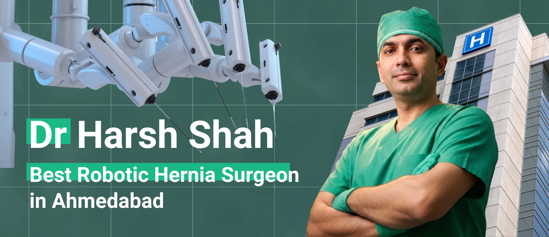 Best Robotic Hernia Surgeon in Ahmedabad, Gujarat, India
